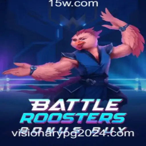 Descubra o Fascinante Mundo de BattleRoostersBonusBuy: O Novo Jogo Visionary PG 2024