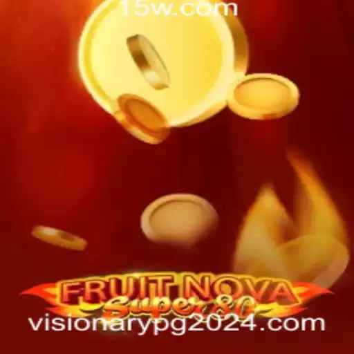 FruitNovaSuper80: Uma Revolução no Mundo Dos Jogos com Visionary PG 2024