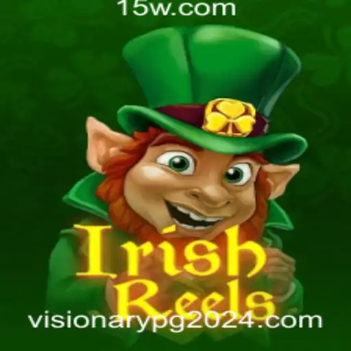 Descubra IrishReels: O Jogo Revolucionário da Visionary PG 2024