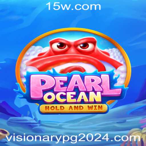 Explorando o Fascinante Mundo de PearlOcean: O Jogo Visionário de 2024